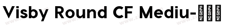 Visby Round CF Mediu字体转换